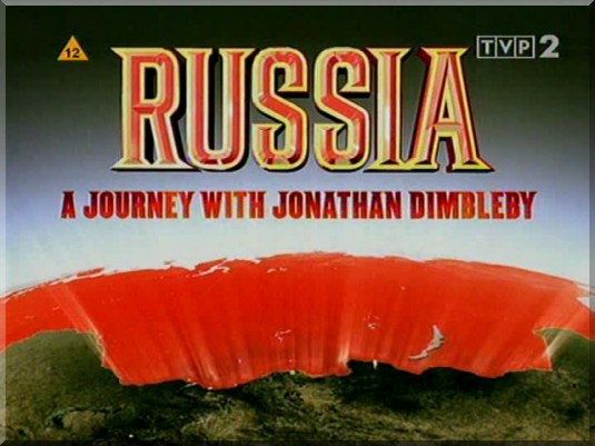 Rosja-podróże Jonathana Dimblebyego-seria - Rosja - podróże Jonathana Dimblebyego.jpg