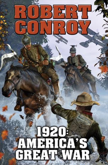 Robert Conroy - Robert Conroy - 1920- Americas Great War  eARC.jpg
