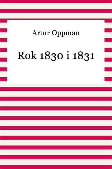Artur Oppman, Rok 1830 i 1831 2912 - frontCover.jpeg