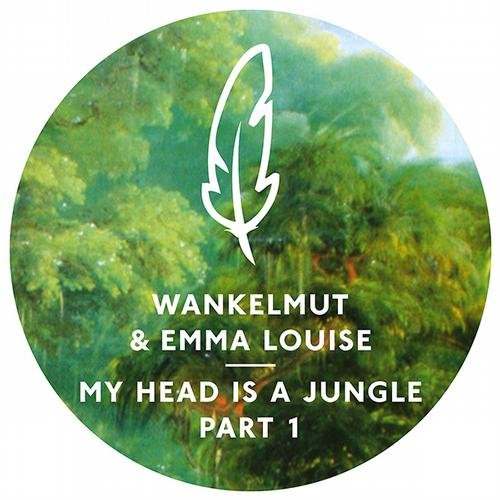 Wankelmut  Emma Louise - My Head Is A Jungle 2013 320 kbps - Wankelmut  Emma Louise - My Head Is A Jungle 2013.jpg