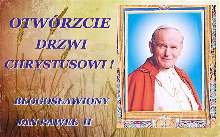 Beatyfikacja Jana Pawła II - BŁOGOSŁAWIONY 1.bmp