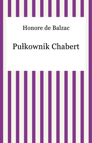 Honore De Balzac, Pulkownik Chabert 4393 - frontCover.jpeg