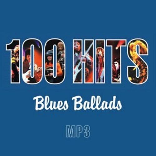 100 Hits - Blues Ballads 2004 - 26978994173213931063.jpg