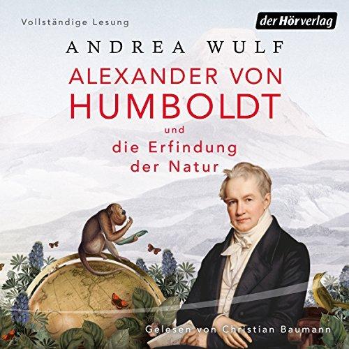 Wulf Andrea   Alexander von Humboldt und die Erfindung der Natur - cover.jpeg
