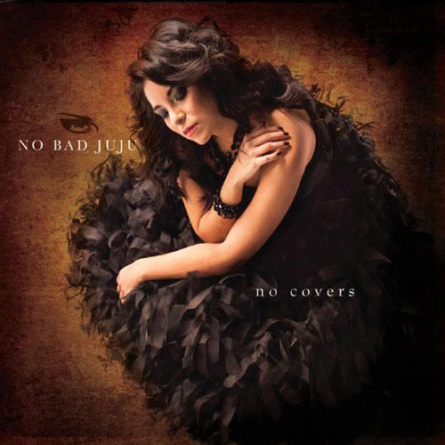 No Bad Juju - No Covers 2014 - No Bad Juju.jpg