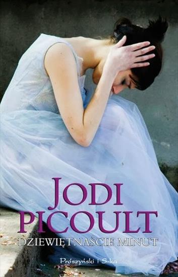 Jodi Picoult - Jodi Picoult - Dziewiętnaście minut.jpg