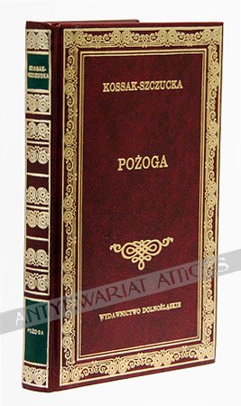  Pożoga - Zofia Kossak-Szczucka 1998 - Pożoga powieść - Zofia Kossak-Szczucka.jpg