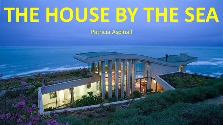 Learn English Through Stor... - Learn English Through Story - The House by the Sea by Patricia Aspinall BQ.jpg
