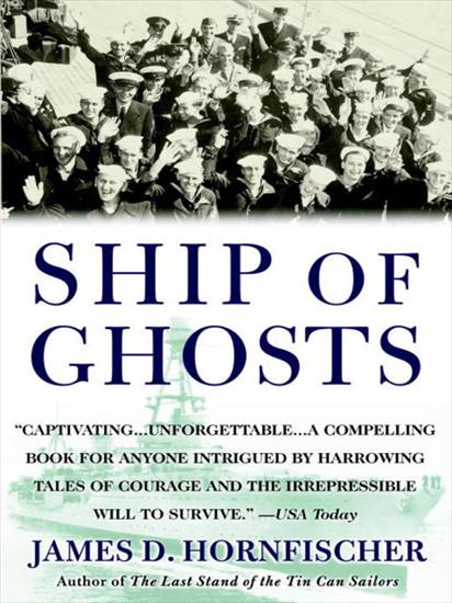 Ship of Ghosts - James D. Hornfischer - James D. Hornfischer - Ship of Ghosts v5.0.jpg