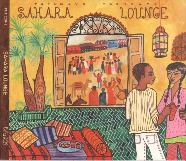 2011-11-12 Covers... - Covers_VA - Putumayo Presents - 2004 - Sahara Lounge_front.jpg