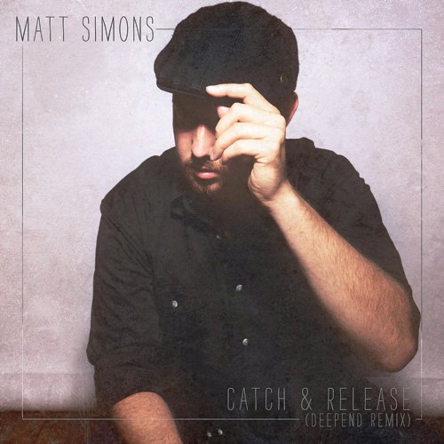 RADIOWE BRZMIENIA - Okładki - Matt Simons - Catch  Release Deepend Remix.jpg