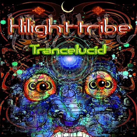 Hilight_Tribe_-_Trancelucid-WEB-2008-PsyCZ - 00-hilight_tribe_-_trancelucid-web-2008-psycz.jpg