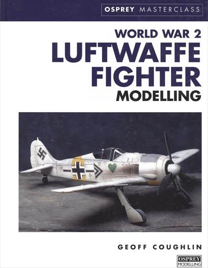 OSPREY MODELLING - World War 2 Luftwaffe Fighter Modelling.jpg