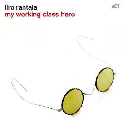 Iiro Rantala - 2015 - My Working Class Hero - folder.jpg