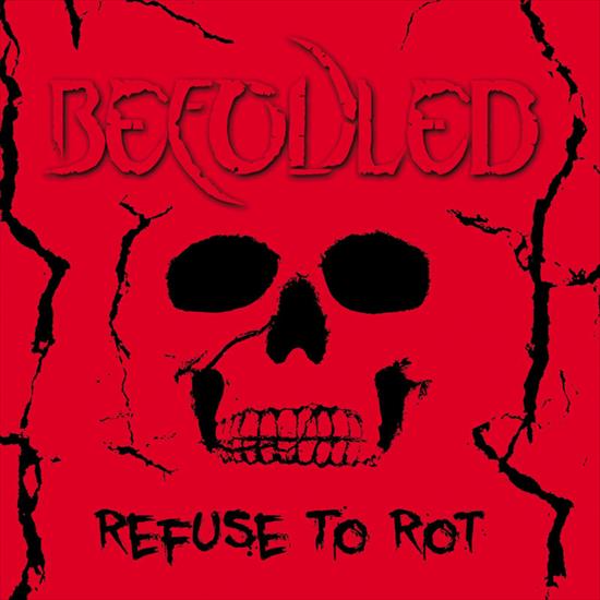 Befouled Nor.-Refuse To Rot 2018 - Befouled Nor.-Refuse To Rot 2018.jpg